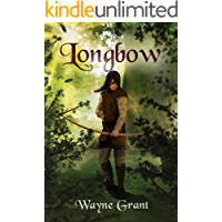 Longbow (The Saga of Roland Inness Book 1) (English Edition)